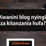 Kwanini blog hufa