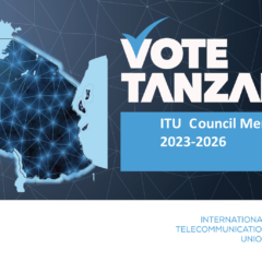 Kwanini Tanzania Inastahili Kiti Cha Baraza la Umoja wa Kimataifa wa Mawasiliano (ITU).