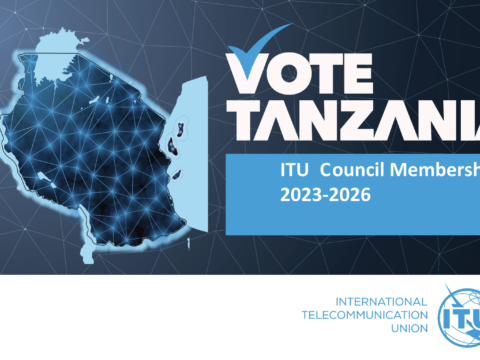 Kwanini Tanzania Inastahili Kiti Cha Baraza la Umoja wa Kimataifa wa Mawasiliano (ITU).